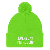 EVERYDAY I'M HODLIN' Pom Pom Knit Cap - Graphic Provisions