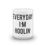 EVERYDAY I'M HODLIN' | HODL CRYPTO | Coffee Mug - Graphic Provisions