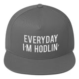 EVERYDAY I'M HODLIN' Flat Bill Snapback Cap - Graphic Provisions