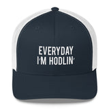 EVERYDAY I'M HODLIN' Stacked Trucker Cap - Graphic Provisions