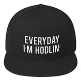 EVERYDAY I'M HODLIN' Flat Bill Snapback Cap - Graphic Provisions